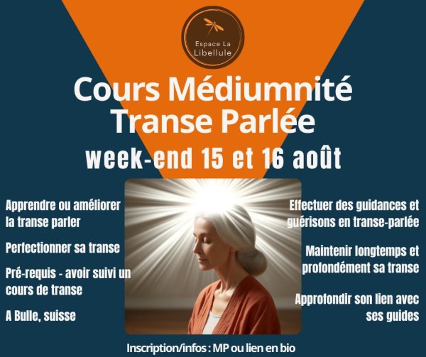 Cours Médiumnité Transe Parlée, 15-16 août