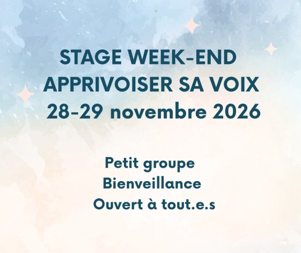 Apprivoiser sa voix stage week-end